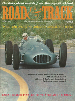 ROAD & TRACK 1964 MAR - GTO, LANG, BOBSY, PININFARINA